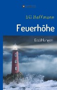 Feuerhöhe - Uli Hoffmann