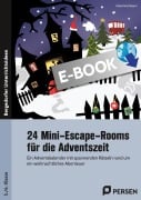 Cover-Bild zum Titel '24 Mini-Escape-Rooms für die Adventszeit - Sek I' von 'Klara Kirschbaum'