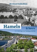 Cover-Bild zum Titel 'Hameln - damals und heute' von 'Bernhard Gelderblom'