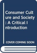 Cover-Bild zum Titel 'Consumer Culture and Society' von 'Mark Davis'