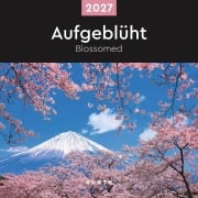 Cover-Bild zum Titel 'Aufgeblüht - KUNTH Broschurkalender 2027' von ''