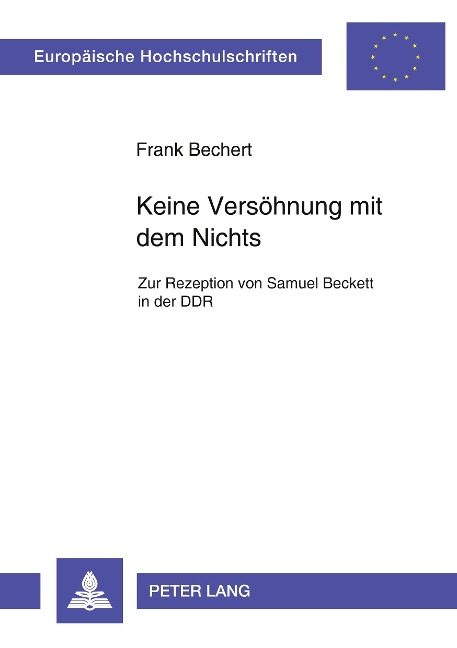 Keine Versöhnung mit dem Nichts - Frank Bechert
