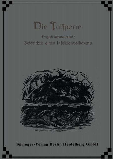 Die Talsperre - Ernest Candèze, William Marshall