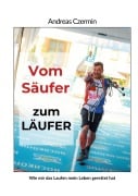 Cover-Bild zum Titel 'Vom Säufer zum Läufer' von 'Andreas Czermin'