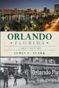 Cover-Bild zum Titel 'Orlando, Florida' von 'James C Clark'