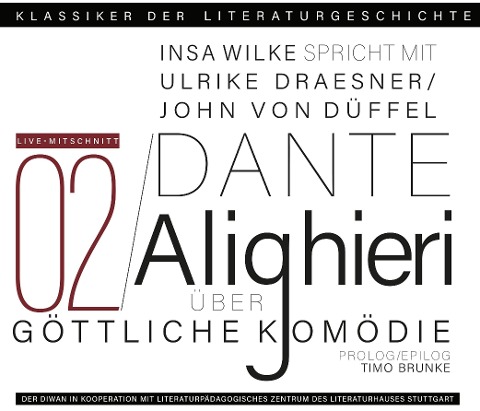 Ein Gespräch über Dante Alighieri - Göttliche Komödie - Dante Alighieri