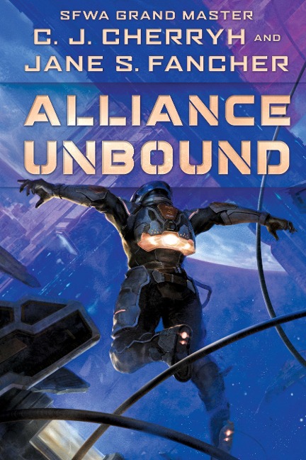 Alliance Unbound - C J Cherryh, Jane S Fancher