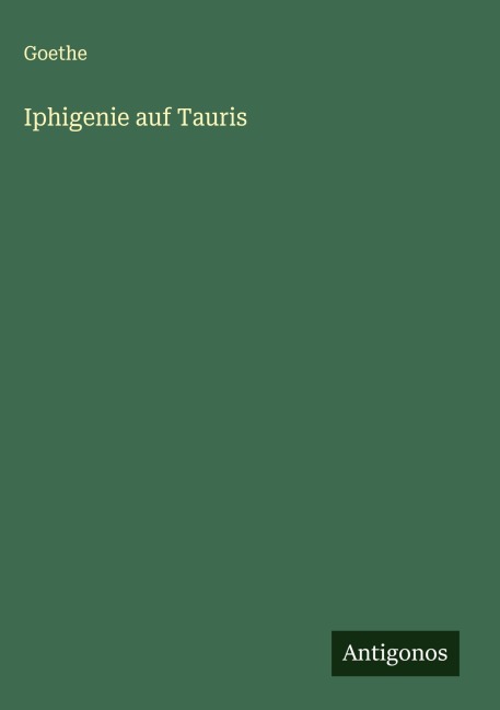 Iphigenie auf Tauris - Goethe