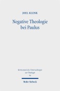 Cover-Bild zum Titel 'Negative Theologie bei Paulus' von 'Joel Klenk'