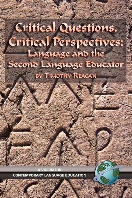 Critical Questions, Critical Perspectives - Timothy G. Reagan