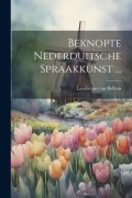 Cover-Bild zum Titel 'Beknopte Nederduitsche Spraakkunst ...' von 'Lambertus Van Bolhuis'