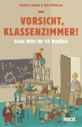 Cover-Bild zum Titel 'Vorsicht, Klassenzimmer!' von 'Mathias Balliet, Udo Kliebisch'