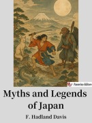 Cover-Bild zum Titel 'Myths and Legends of Japan' von 'F. Hadland Davis'
