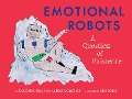 Cover-Bild zum Titel 'Emotional Robots' von 'Alex Zohar, Greg Fass, Jake Richardson'