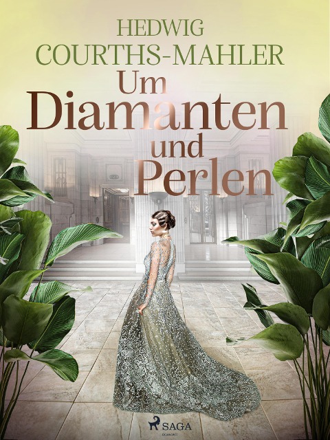 Um Diamanten und Perlen - Hedwig Courths-Mahler