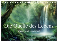 Cover-Bild zum Titel 'Quelle des Lebens - Wasser und Landschaft (Wandkalender 2026 DIN A4 quer), CALVENDO Monatskalender' von 'Simone Wunderlich'
