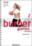 Cover-Bild zum Titel 'Burner Games Reloaded' von 'Muriel Sutter'