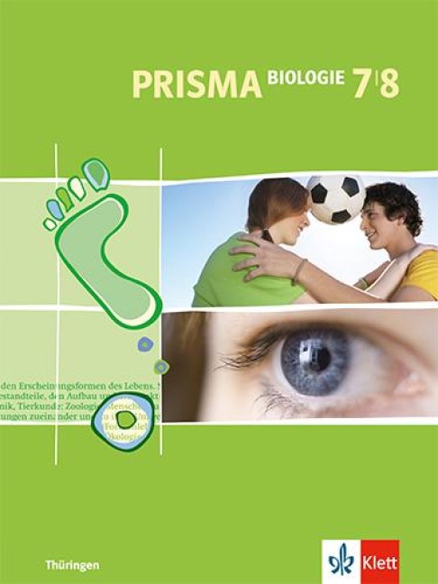 Prisma Biologie. Schülerbuch mit Schüler-CD-ROM 7. und 8. Schuljahr. Ausgabe für Thüringen - 