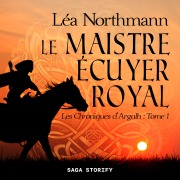 Cover-Bild zum Titel 'Le Maistre écuyer royal' von 'Léa Northmann'