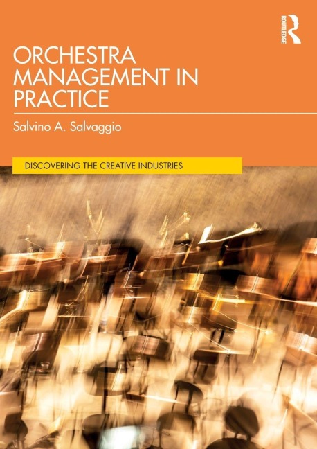 Orchestra Management in Practice - Salvino A Salvaggio