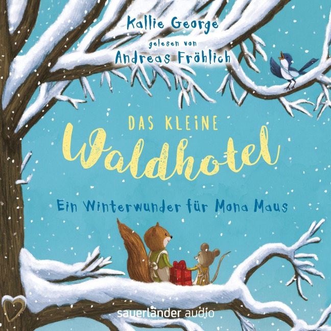 Ein Winterwunder für Mona Maus - Das kleine Waldhotel - Kallie George, Rainer Bielfeldt