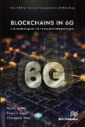 Blockchains in 6G - Mischa Dohler, Diego R. Lopez, Chonggang Wang