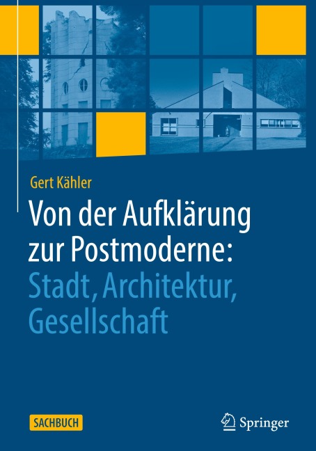 Von der Aufklärung zur Postmoderne: - Gert Kähler