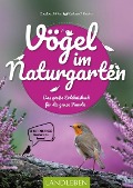 Vögel im Naturgarten - Engelbert Kötter, Barbara Meister