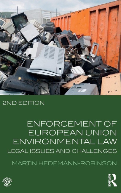 Enforcement of European Union Environmental Law - Martin Hedemann-Robinson
