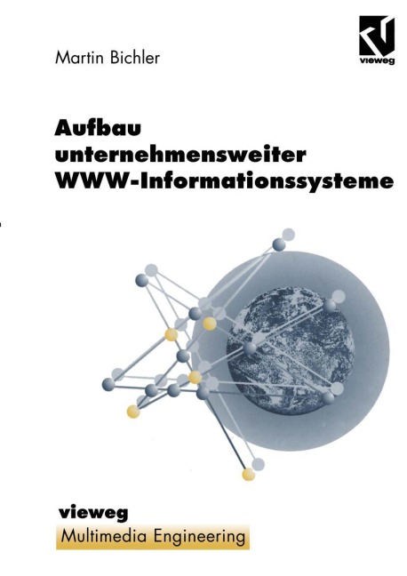 Aufbau unternehmensweiter WWW-Informationssysteme - Martin Bichler