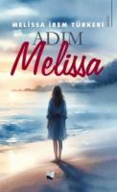 Adim Melissa - Melissa irem Türkeri