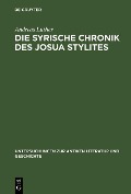Cover-Bild zum Titel 'Die syrische Chronik des Josua Stylites' von 'Andreas Luther'