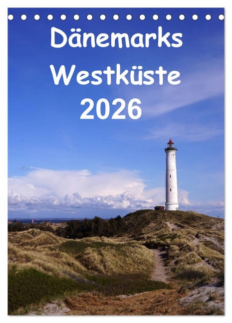 Dänemarks Westküste 2026 (Tischkalender 2026 DIN A5 hoch), CALVENDO Monatskalender - Beate Bussenius