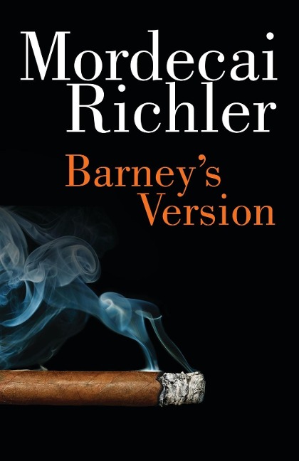 Barney's Version - Mordecai Richler