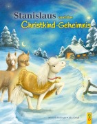 Cover-Bild zum Titel 'Stanislaus und das Christkindgeheimnis' von 'Michaela Holzinger'