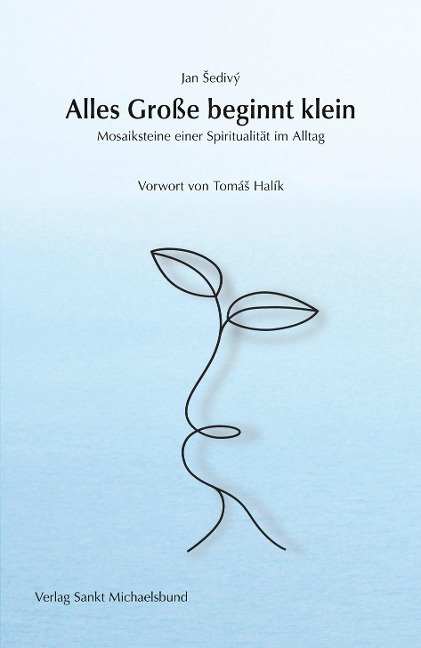 Alles Große beginnt klein - Jan edivý