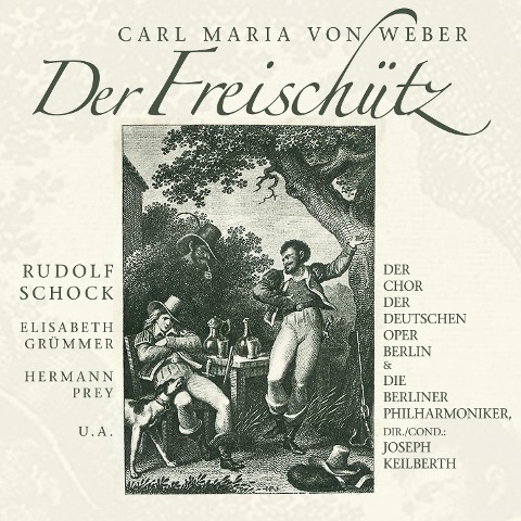 Der Freischütz - C. M. -Keilberth Weber