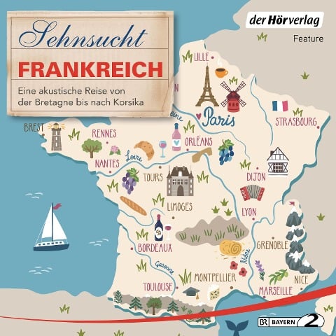 Sehnsucht Frankreich - Thomas Grasberger, Till Ottlitz, Manfred Schuchmann, Francine Singer
