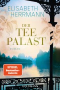 Cover-Bild zum Titel 'Der Teepalast' von 'Elisabeth Herrmann'
