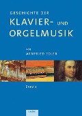 Geschichte der Klavier- und Orgelmusik in 3 Bänden - Arnfried Edler
