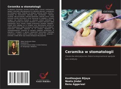 Cover-Bild zum Titel 'Ceramika w stomatologii' von 'Konthoujam Bijaya, Neetu Jindal, Renu Aggarwal'