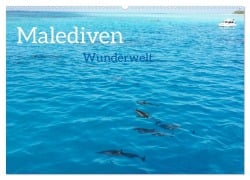 Cover-Bild zum Titel 'MALEDIVEN Wunderwelt (Wandkalender 2027 DIN A2 quer), CALVENDO Monatskalender' von 'Photografie-Iam. Ch'