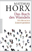 Cover-Bild zum Titel 'Das Buch des Wandels' von 'Matthias Horx'