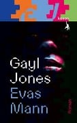 Evas Mann - Gayl Jones