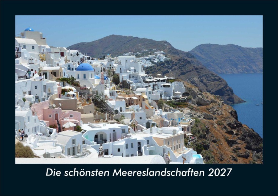 Die schönsten Meereslandschaften 2027 Fotokalender DIN A5 - Tobias Schmitt, Kevin Heber