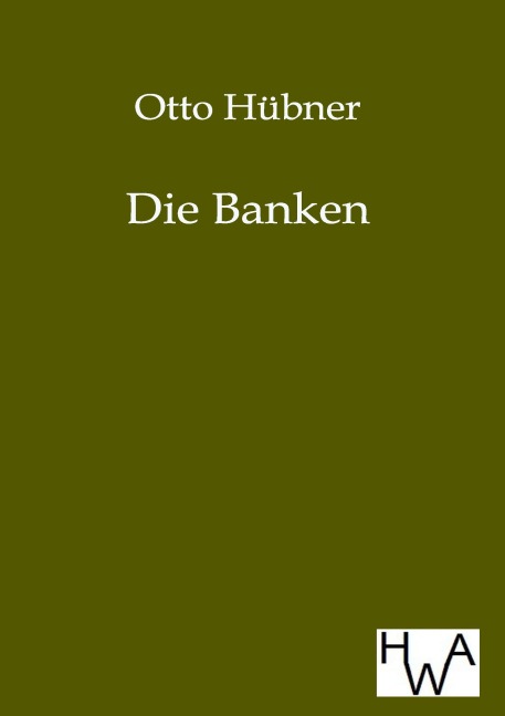 Die Banken - Otto Hübner