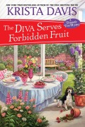 Cover-Bild zum Titel 'The Diva Serves Forbidden Fruit' von 'Krista Davis'