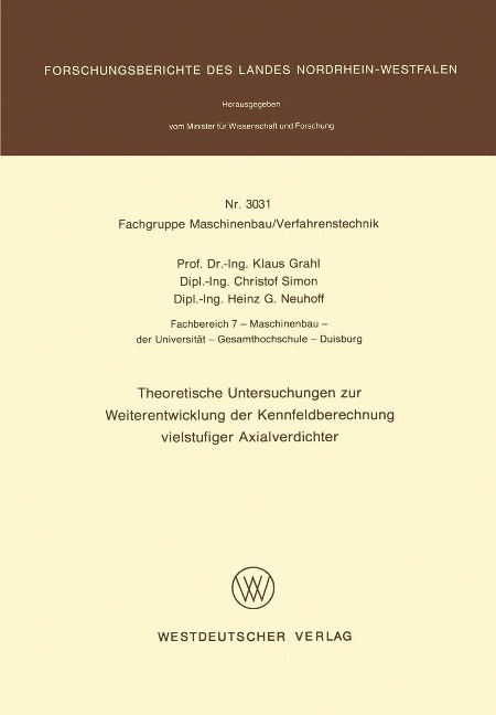 Theoretische Untersuchungen zur Weiterentwicklung der Kennfeldberechnung vielstufiger Axialverdichter - Klaus Grahl
