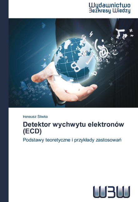 Detektor wychwytu elektronów (ECD) - Ireneusz ¿Liwka