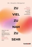 Cover-Bild zum Titel 'Zu viel, zu nah, zu sehr' von 'Rosalie Weigand'